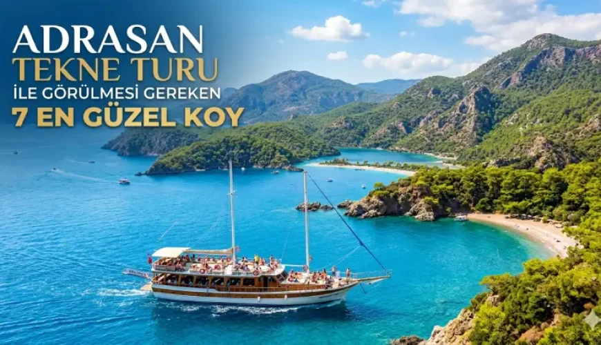 adrasan tekne turu ile görülmesi gereken 7 koy